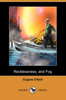 Book cover for Recklessness, and Fog (Dodo Press)