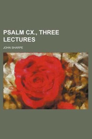 Cover of Psalm CX., Three Lectures