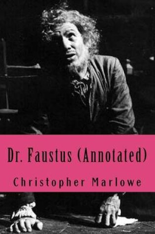 Cover of Dr. Faustus (Annotated)