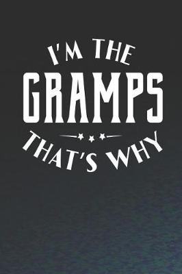 Book cover for I'm The Gramps That's Why