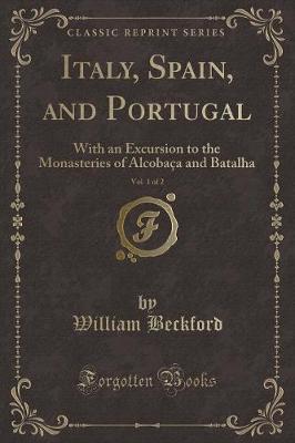 Book cover for Italy, Spain, and Portugal, Vol. 1 of 2