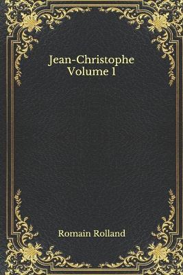 Book cover for Jean-Christophe Volume 1