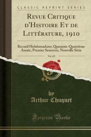 Cover of Revue Critique d'Histoire Et de Littérature, 1910, Vol. 69