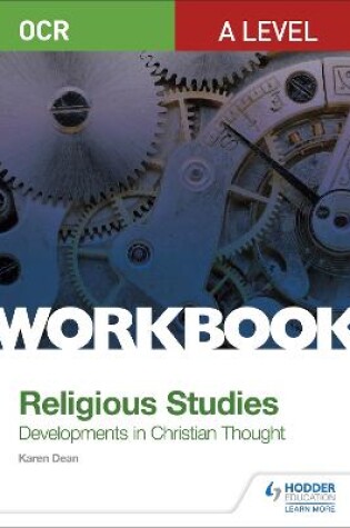 Cover of OCR A Level Religious Studies: Developments in Christian Thought Workbook