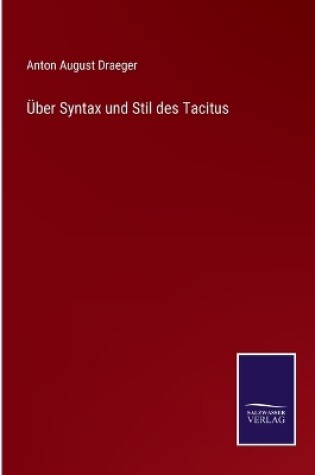 Cover of Über Syntax und Stil des Tacitus