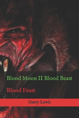 Cover of Blood Moon II Blood Beast