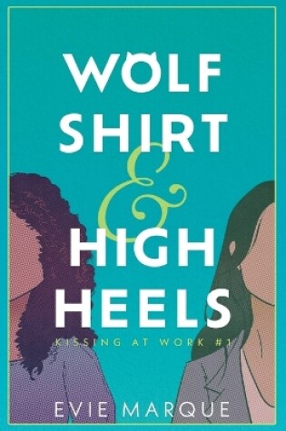 Cover of Wolf Shirt & High Heels