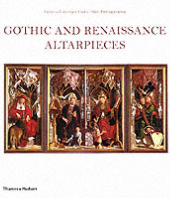 Cover of Gothic and Renaissance Altarpieces