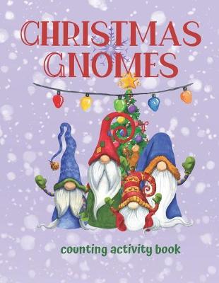 Book cover for Christmas Gnomes Counting Activity Book