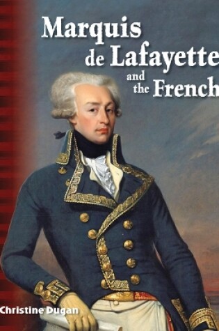 Cover of Marquis de Lafayette and the French