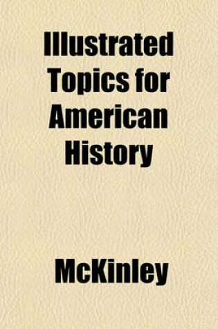 Cover of Topics for American History