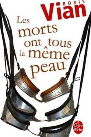Cover of Les Morts Ont Tous La Meme Peau