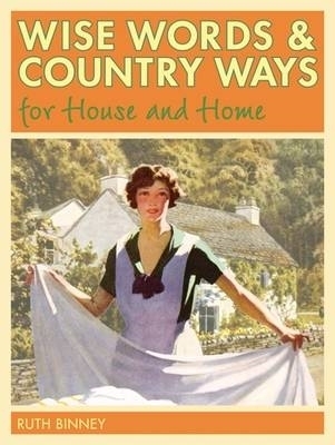 Book cover for Wise Words and Country Ways for House and Home