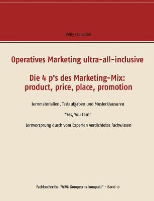 Book cover for Operatives Marketing ultra-all-inclusive - Die 4 p's des Marketing-Mix