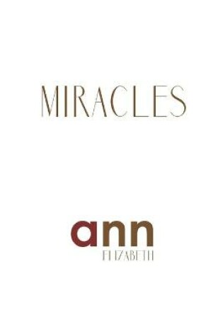 Cover of Miracles - Ann Elizabeth