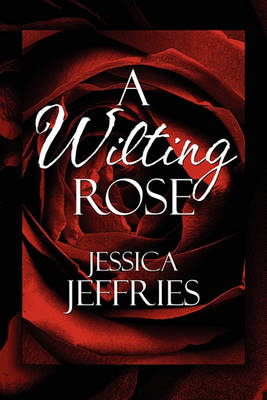 Book cover for A Wilting Rose