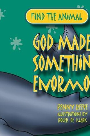 Cover of God Made Something Enormous