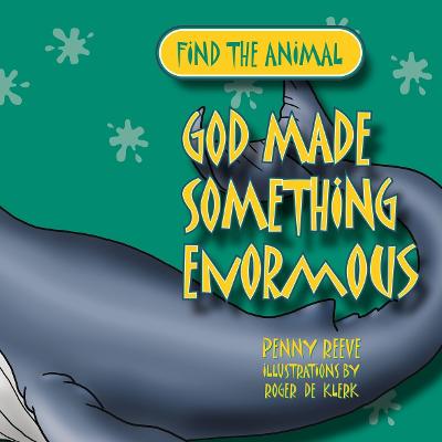 Book cover for God Made Something Enormous