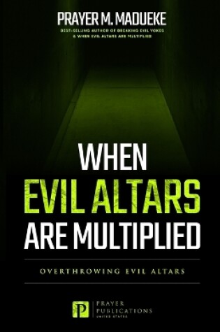 Cover of When Evil Altars are Multiplied