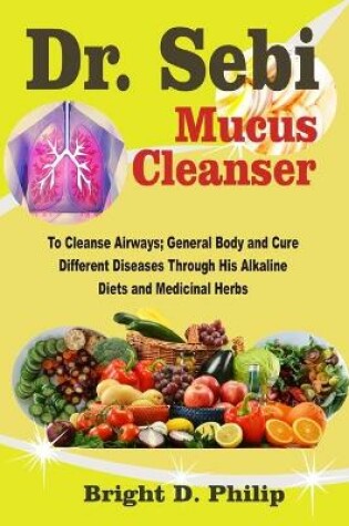 Cover of Dr. Sebi Mucus Cleanser