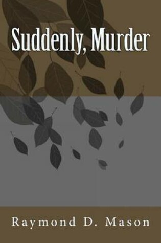 Cover of Suddenly, Murder