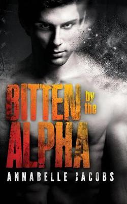 Book cover for Bitten by the Alpha