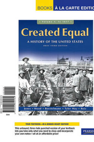 Cover of Created Equal, Brief Edition, Volume 1, Books a la Carte Edition