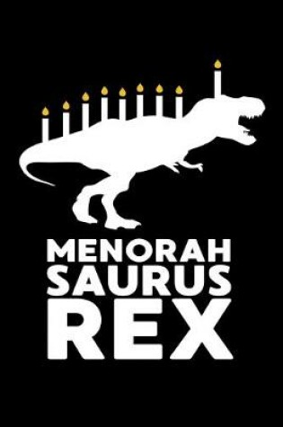 Cover of Menorah Saurus Rex