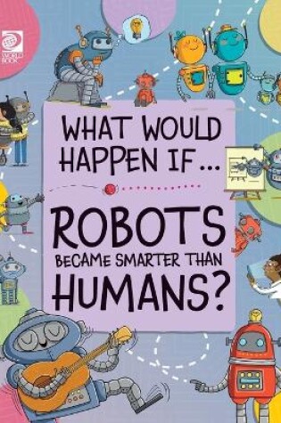 Cover of Robots Became Smarter than Humans?