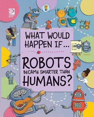 Cover of Robots Became Smarter than Humans?