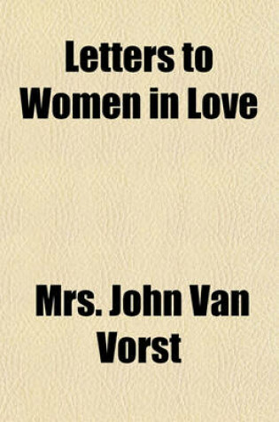 Cover of Letters to Women in Love