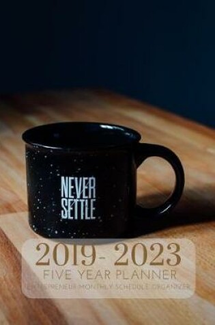 Cover of 2019-2023 Five Year Planner Entrepreneur Goals Monthly Schedule Organizer
