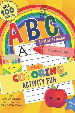 Cover of ABC Letter Tracing PLUS Coloring and Activity Fun!