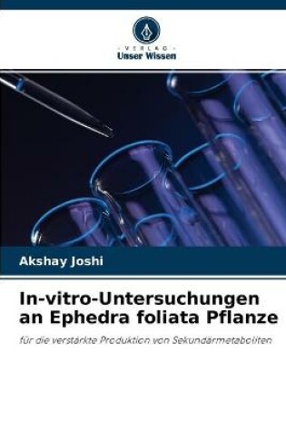 Cover of In-vitro-Untersuchungen an Ephedra foliata Pflanze