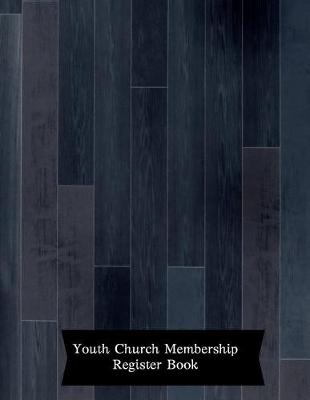 Book cover for Youth Church Membership Record Book