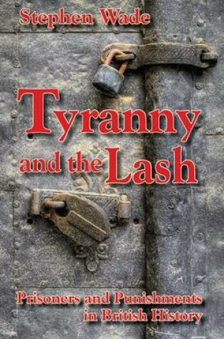 Cover of Tyranny and the Lash