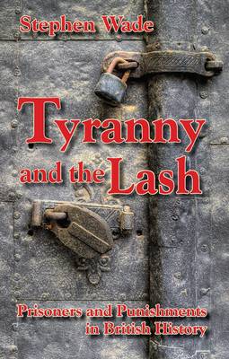 Book cover for Tyranny and the Lash