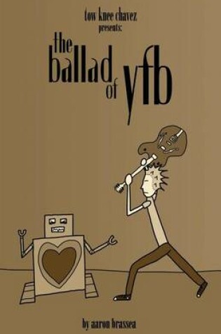 Cover of The Ballad of YFB