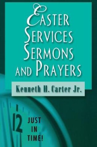 Cover of Easter Services, Sermons and Prayers