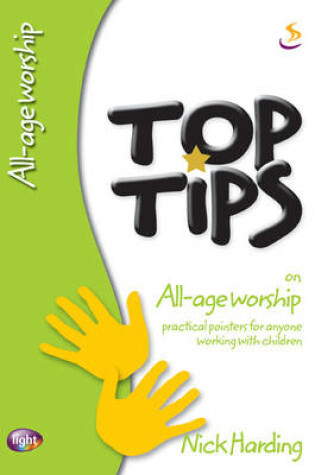 Cover of Top Tips on All-age Worship