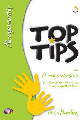 Cover of Top Tips on All-age Worship