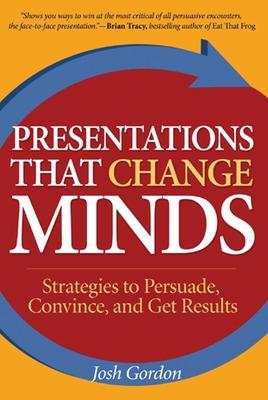 Book cover for Presentations that Change Minds