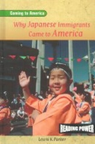 Cover of Why Japanese Immigrants Came to America