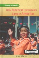 Cover of Why Japanese Immigrants Came to America