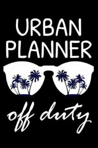 Cover of Urban Planner Off Duty