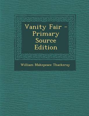 Book cover for Vanity Fair - Primary Source Edition