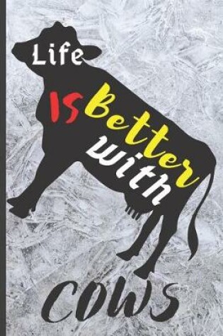 Cover of Blank Vegan Recipe Book "Life Is Better With Cows"