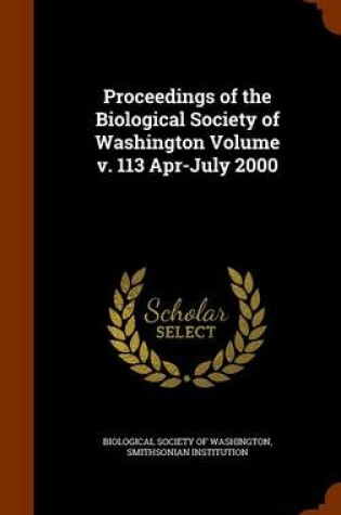 Cover of Proceedings of the Biological Society of Washington Volume V. 113 Apr-July 2000