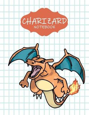 Book cover for Charizard Notebook