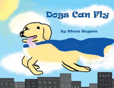 Book cover for Dogs Can Fly